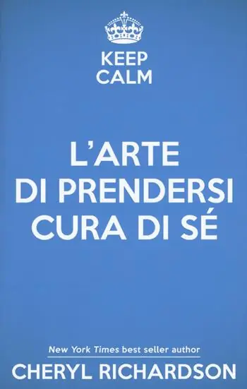 L‘arte di prendersi cura di sé. Come trasformare la propria vita un mese alla volta Economico