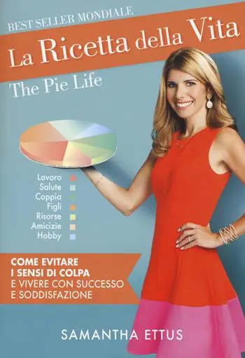 Prezzo Conveniente La ricetta della vita. Come evitare i sensi di colpa e vivere con successo e soddisfazione
