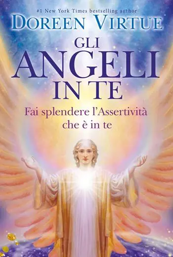 Gli angeli in te. Porta pace e cambiamenti positivi nella tua vita Prezzo Basso