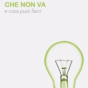 Esclusivo Cosa c‘è che non va e cosa puoi farci