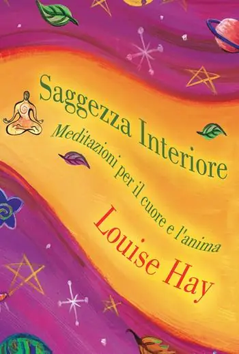 Non Perdere Saggezza interiore. Meditazioni per il cuore e l‘anima