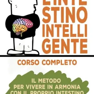 Compra Online L‘ intestino intelligente. Il metodo per vivere in armonia con il proprio intestino. Con CD-Audio