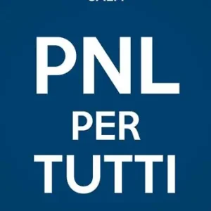Keep calm. PNL per tutti Di Tendenza