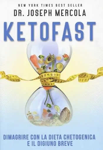 Ordina Subito Ketofast. Dimagrire con la dieta chetogenica