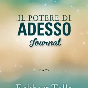 Subito Disponibile Il potere di adesso. Journal
