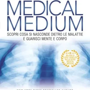 Acquista Ora Medical medium. Scopri cosa si nasconde dietro le malattie e guarisci mente e corpo. Ediz. ampliata