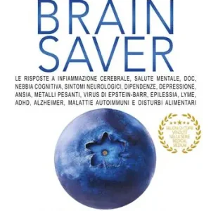 Medical medium. Brain saver Saldi