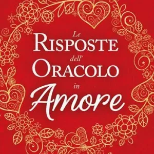 Le risposte dell‘oracolo in amore Solo Oggi