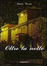 Oltre la notte Novità