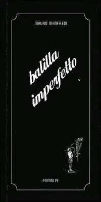 Balilla imperfetto Sconto