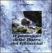 Il passaggio della barra dei ghiacciai Non Perdere