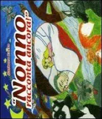 Nonno racconta ancora Acquista Ora