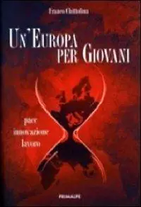 Un‘ Europa per giovani. Pace innovazione lavoro Ordina Subito
