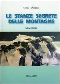 Soddisfatti O Rimborsati Le stanze segrete delle montagne