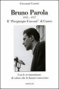 Bruno Parola. Il Frassati di Cuneo Più Venduto