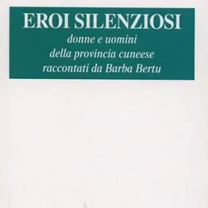 Eroi silenziosi Compra Oggi Stesso