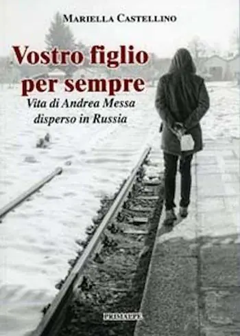 Economico Vostro figlio per sempre. Vita di Andrea Messi