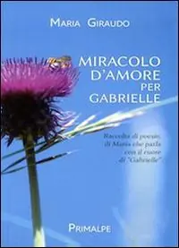 Miracolo d‘amore per Gabrielle Nuovo Arrivo
