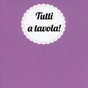 Ultimissimo Modello Tutti a tavola
