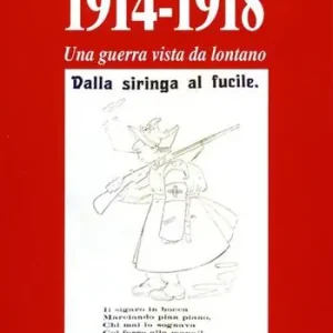 1914-1918 una guerra vista da lontano Ordina Subito