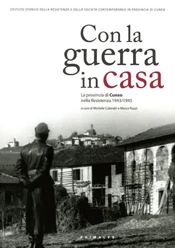 Economico Con la guerra in casa. La provincia di Cuneo nella Resistenza 1943-1945