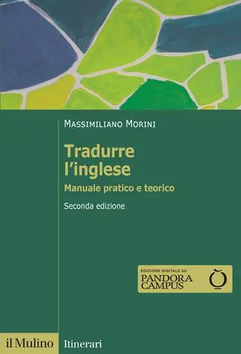 Promozione Tradurre l‘inglese. Manuale pratico e teorico. Nuova ediz.