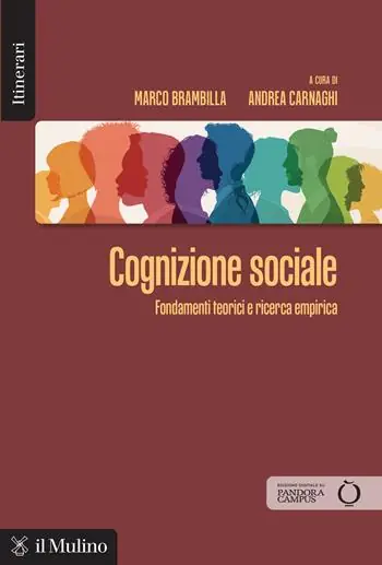 Spedito Oggi Cognizione sociale. Fondamenti teorici e ricerca empirica