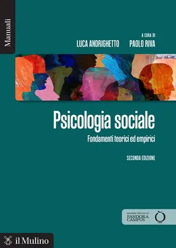 Offerta Lampo Psicologia sociale. Fondamenti teorici ed empirici. Nuova ediz.