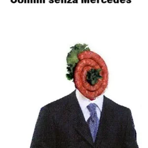 Uomini senza Mercedes A Buon Prezzo