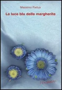 Offerta Lampo La luce blu delle margherite