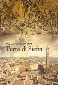 Terra di Siena Ultima Occasione