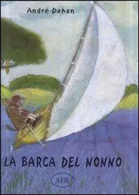 Prezzo Conveniente La barca del nonno
