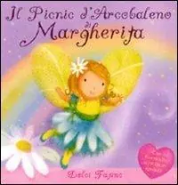 Il picnic d‘arcobaleno di Margherita. Ediz. illustrata Compra Oggi Stesso