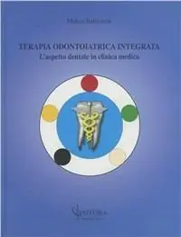 Reso Gratuito Terapia odontoiatrica integrata. L‘aspetto dentale in clinica medica