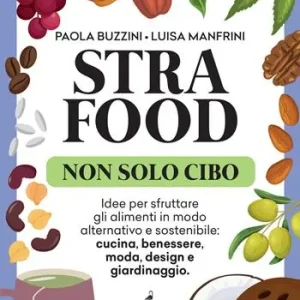 Strafood. Non solo cibo Offerta Del Giorno
