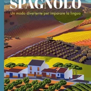 Crucipuzzle spagnolo. Un modo divertente per imparare la lingua Quantità Limitata