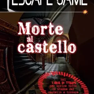 Nuovo Arrivo Morte al castello. Escape game