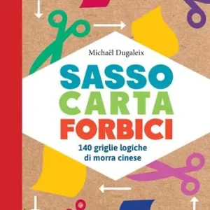 Promozione Sasso carta forbici 140 griglie di Morra Cinese