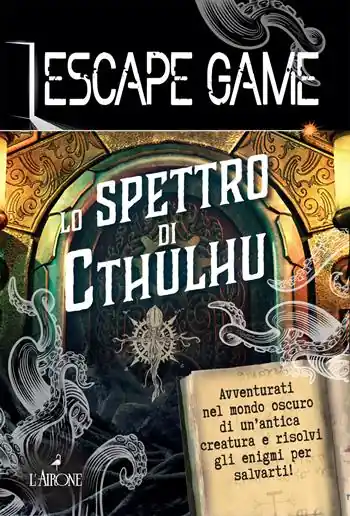 Lo spettro di Cthulu. Escape game Economico