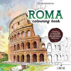Roma. Colouring book Soddisfatti O Rimborsati