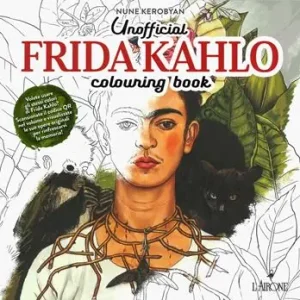 Unofficial Frida Khalo. Colouring book. Ediz. illustrata Scelto Dai Clienti