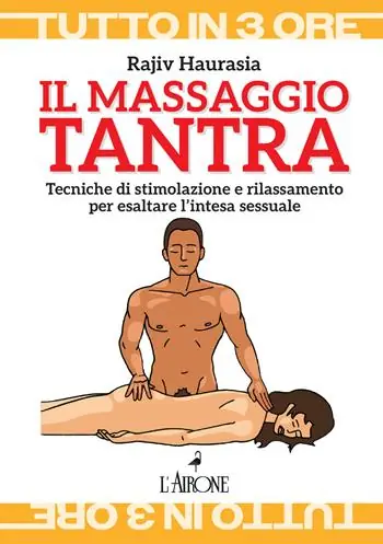 Nuova Collezione Il massaggio tantra. Tecniche di stimolazione e rilassamento per esaltare l’intesa sessuale