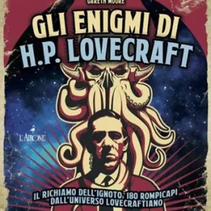 Compra Oggi Stesso Gli enigmi di H. P. Lovecraft