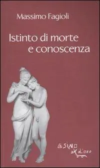 Istinto di morte e conoscenza Sconto