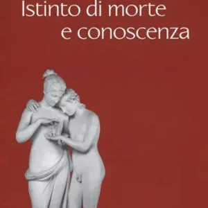 Prezzo Ridotto Istinto di morte e conoscenza