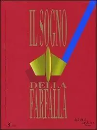 Acquista Ora Il sogno della farfalla (2010). Vol. 3