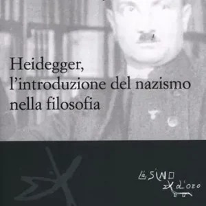 Miglior Prezzo Heidegger, l‘introduzione del nazismo nella filosofia