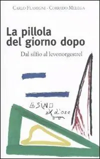 Prezzo Basso La pillola del giorno dopo. Dal silfio al levonorgestrel