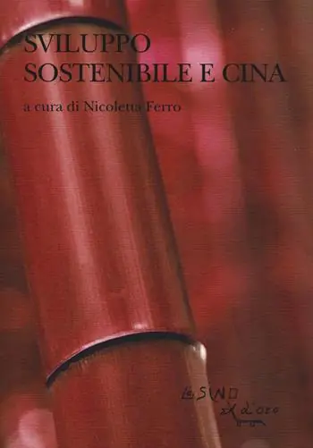 Sviluppo sostenibile e Cina. Le sfide sociali e ambientali nel XXI secolo Occasione Imperdibile