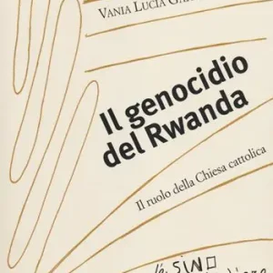 Prezzo Di Fabbrica Il genocidio del Rwanda. Il ruolo della Chiesa cattolica